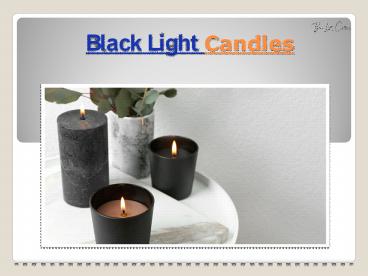 High-Quality Soy Wax Candles: Black Light Candle