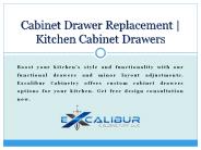 Cabinet Drawer Replacement | Kitchen Cabinet Drawers