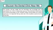 Discover the Dental Clinic Near Me