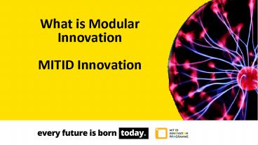 Modular Innovation - MIT ID Innovation