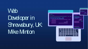 Web Developer in Shrewsbury, UK: Mike Minton