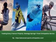 Treating Every Fracture Properly: Saratoga Springs’ Finest Orthopedics Service