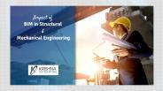 Impact Of BIM In Structural And Mechanical Engineering
