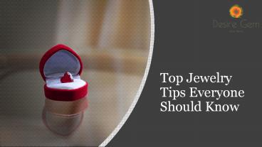 Top Jewelry Tips Everyone Should Know​ (1)