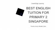 Best English Tuition for Primary 2 Singapore