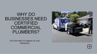 Why Do Businesses Need Certified Commercial Plumbers?