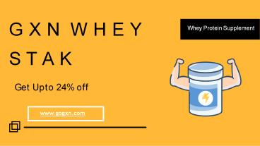 Order Whey Protein Supplement for Muscle Nourishment | GXN