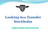 Looking Best Transfer Stockholm