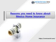 Reasons you need home insurance in Mexico
