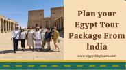 Plan your Egypt Tour Package From India