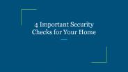 4 Important Security Checks for Your Home