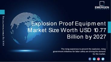 Explosion Proof Equipment Market