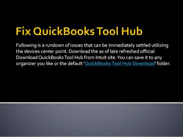 QuickBooks Tool Hub Program (Download, Install & Uses of It)