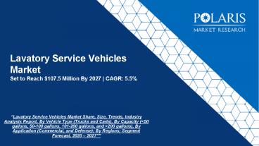 Lavatory Service Vehicles Market