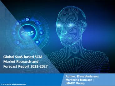 SaaS-based SCM Market Report in PPT: Top Companies, Trends and Future Details for Business Opportunity