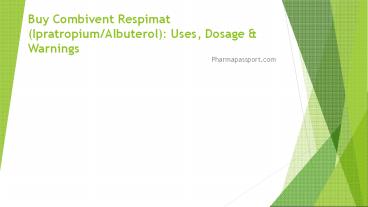 Combivent Respimat (Ipratropium/Albuterol) - Price, Uses and Side Effects