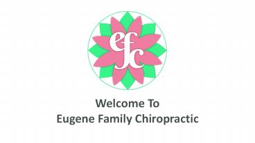 Top Chiropractic Care in Eugene - Eugene Family Chiropractic