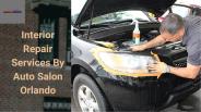 Auto Interior Repair Services In Orlando