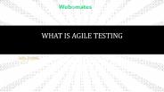 What is Agile Testing