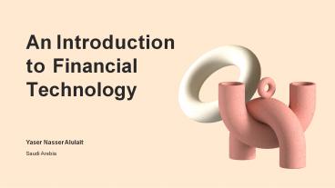 Yaser Nasser Alulait Speaks on Financial Technology