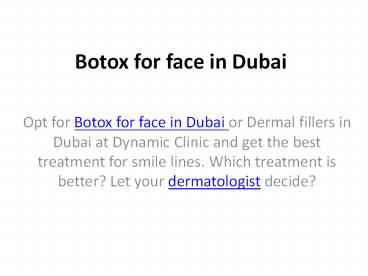 Botox For Face in Dubai