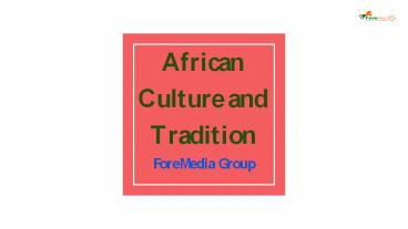 African Culture and Tradition (1)