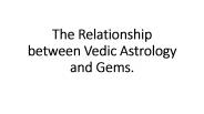 The Relationship between Vedic Astrology and Gems.