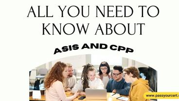 ASIS and CPP: All You Need to Know About These Certifications