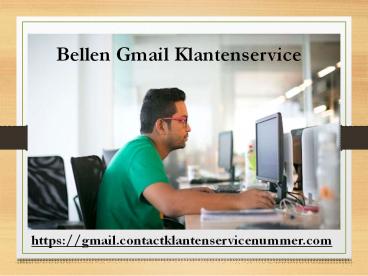 gmail Klantenservice nederland (3)