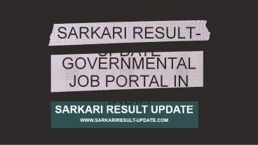 PPT on Sarkari Naukri of Sarkari Result- Update