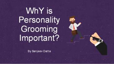 Why is Personality Grooming Important?