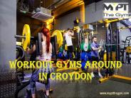 Workout Gyms Around In Croydon