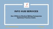 Can Offshore Medical Billing Companies Optimize Practice Costs