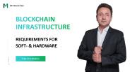 BLOCKCHAIN INFRASTRUCTURE