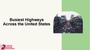 Busiest Highways Across the United States
