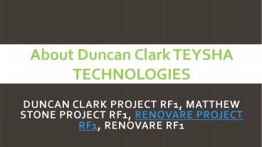 Details Of Duncan Clark Project RF1, Matthew Stone Project RF1, Renovare RF1