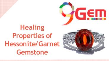 Healing Properties of Hessonite/Garnet Gemstone