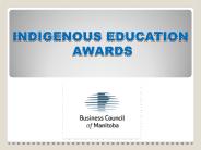 Indigenous Education Awards - Business Council of Manitoba