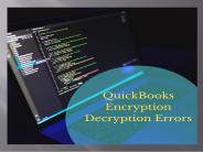 How to Fix QuickBooks Encryption Decryption Errors?