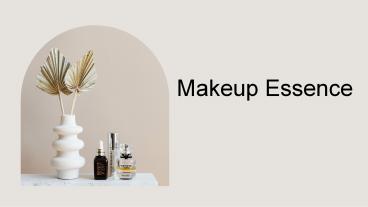 What Is The Purpose of a Makeup Essence