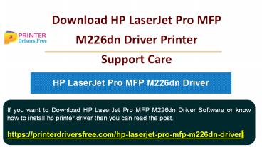 Download HP LaserJet Pro MFP M226dn Driver Printer Support Care