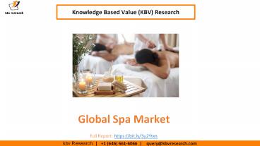 Global Spa Market size to reach USD 90 Billion by 2027 - KBV Research