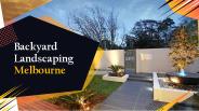 Backyard Landscaping Melbourne