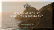 Surfing Lessons For Beginners In Puerto Rico