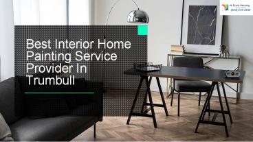 Best Interior Home Painting Service Provider In Trumbull