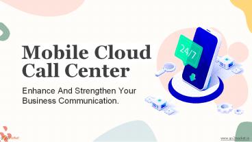 Mobile Cloud Call Center (3)