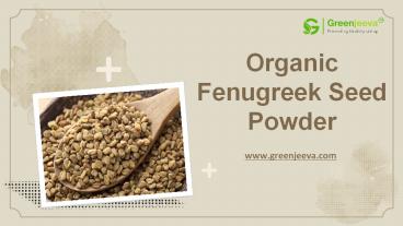 Organic Fenugreek Seed Powder
