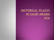 Historical Places in Saudi Arabia KSA