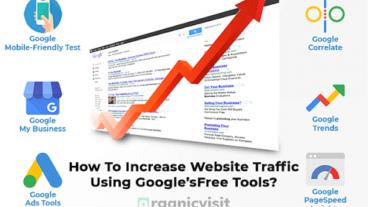 Free Tools of Google to Increase Website Traffic