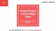 Omaxe Project in Karol Bagh Delhi
